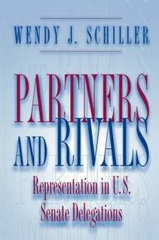 Paperback Partners and Rivals: Representation in U.S. Senate Delegations Book
