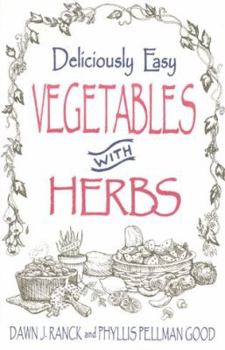 Paperback Deliciously Easy Vegetables with Herbs Book