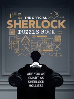 Paperback The Official Sherlock Puzzle Book: Are You as Smart as Sherlock Holmes? (Sherlock Holmes Puzzle, Detective Gifts, Mystery Gifts) Book