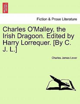 Charles O'Malley: The Irish Dragoon
