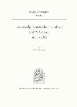 Paperback Die Nordjemenitischen Dialekte (Glossar): Buchstaben Alif-Dal [German] Book