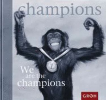 Hardcover We are the champions [German] Book