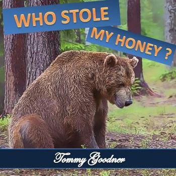 Paperback Who stole my Honey? Book