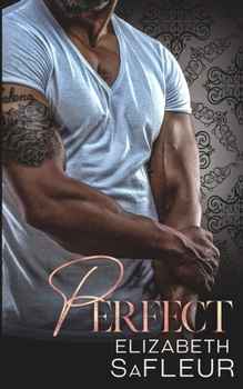 Perfect - Book #3 of the Elite Doms of Washington
