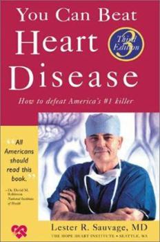 Paperback You Can Beat Heart Disease: How to Defeat America's #1 Killer Book