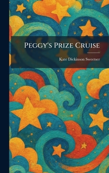 Hardcover Peggy's Prize Cruise Book