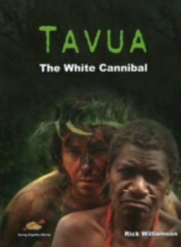 Hardcover Tavua: The White Cannibal Book