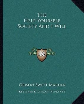 Paperback The Help Yourself Society And I Will Book