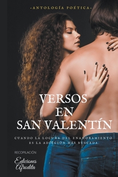 Paperback Versos en San Valentín [Spanish] Book