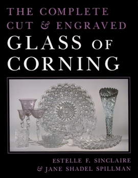 Paperback The Complete Cut and Engraved Glass of Corning Book