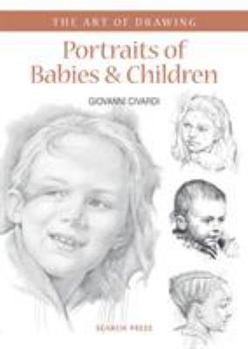 Paperback Portraits of Babies & Children: With Character and Expression Book
