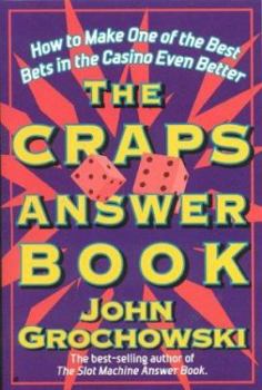 Paperback The Craps Answer Book: How to Make One of the Best Bets in the Casino Even Better Book