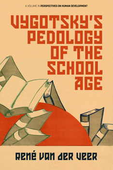 Paperback Vygotsky's Pedology of the School Age Book