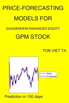 Paperback Price-Forecasting Models for Guggenheim Enhanced Equity GPM Stock Book