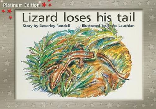 Paperback Rigby PM Platinum Collection: Individual Student Edition Red (Levels 3-5) Lizard Loses His Tail Book