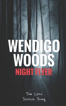 Paperback Wendigo Woods: Night Flyer Book