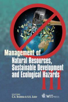 Management of Natural Resources, Sustainable Development and Ecological Hazards