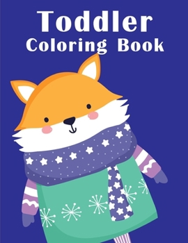Toddler Coloring Book: coloring books for boys and girls with cute animals, relaxing colouring Pages (Children's Art)