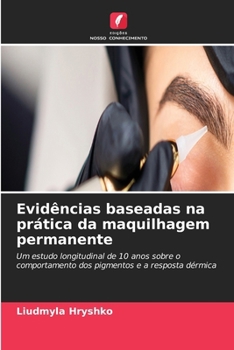 Evidências baseadas na prática da maquilhagem permanente (Portuguese Edition)
