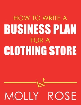 Paperback How To Write A Business Plan For A Clothing Store Book