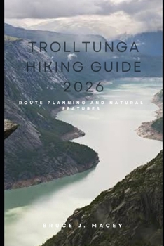Paperback Trolltunga Hiking Guide 2026: Route Planning and Natural Features Book
