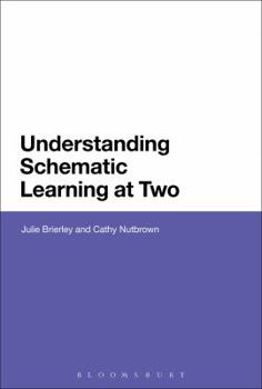 Hardcover Understanding Schematic Learning at Two Book