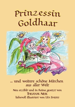 Paperback Prinzessin Goldhaar: und weitere schöne Märchen aus aller Welt [German] Book