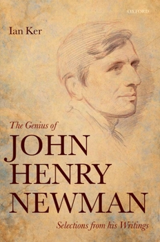 Hardcover The Genius of John Henry Newman: Selections from His Writings Book