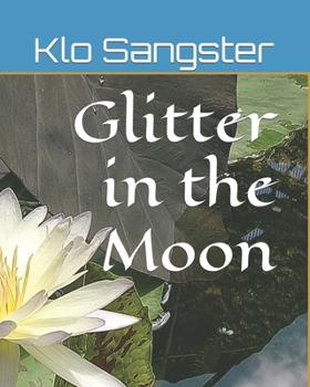 Paperback Glitter in the Moon Book