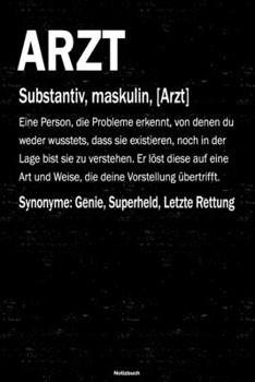 Arzt Notizbuch: Arzt Journal DIN A5 liniert 120 Seiten Geschenk (German Edition)