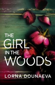 Paperback The Girl in the Woods Book