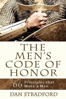 Paperback The Men's Code of Honor: 66 Principles That Make a Man Book