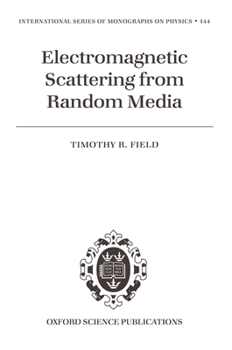 Paperback Electromagnetic Scattering from Random Media Book