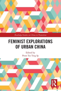 Paperback Feminist Explorations of Urban China Book