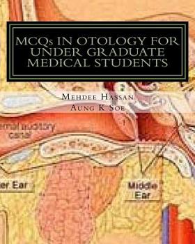 MCQs in OTOLOGY for under GRADUATE MEDICAL STUDENTS