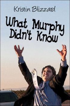 Paperback What Murphy Didn't Know Book