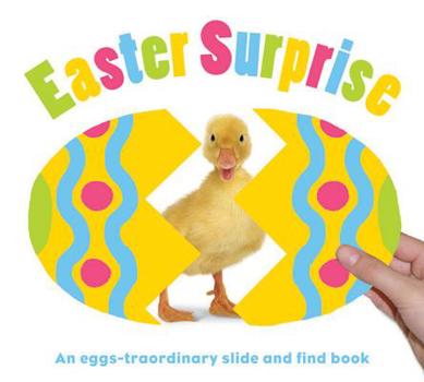 Board book Easter Surprise: An Eggs-Traordinary Slide and Find Book