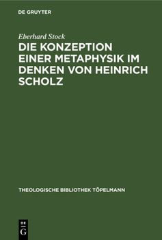Hardcover Die Konzeption Einer Metaphysik Im Denken Von Heinrich Scholz [German] Book