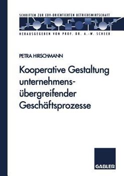 Paperback Kooperative Gestaltung Unternehmensübergreifender Geschäftsprozesse [German] Book