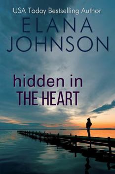 Hidden in the Heart: A Sweet Romantic Suspense - Book #3 of the Forbidden Lake Romance