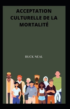 Acceptation culturelle de la mortalité