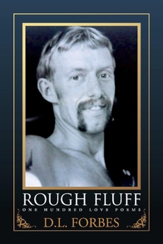 Paperback Rough Fluff: One Hundred Love Poems Volume 4 Book