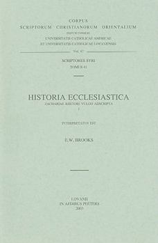 Paperback Historia Ecclesiastica Zachariae Rhetori Vulgo Adscripta, I: (Syr. III, 5), V. [Latin] Book