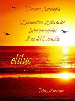 Paperback Tercera Antologia ELILUC [Spanish] Book