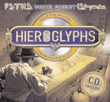 Hardcover Hieroglyphs: Solve the Mystery from Ancient Egypt [With CDROM] Book