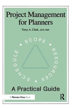 Paperback Project Management for Planners: A Practical Guide Book