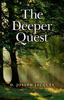 Paperback The Deeper Quest Book
