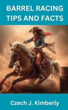 Paperback Barrel Racing Tips and Facts Book
