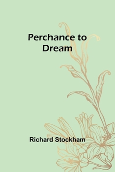 Paperback Perchance to Dream Book
