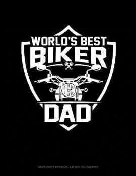 Paperback World's Best Biker Dad: Graph Paper Notebook - 0.25 Inch (1/4) Squares Book